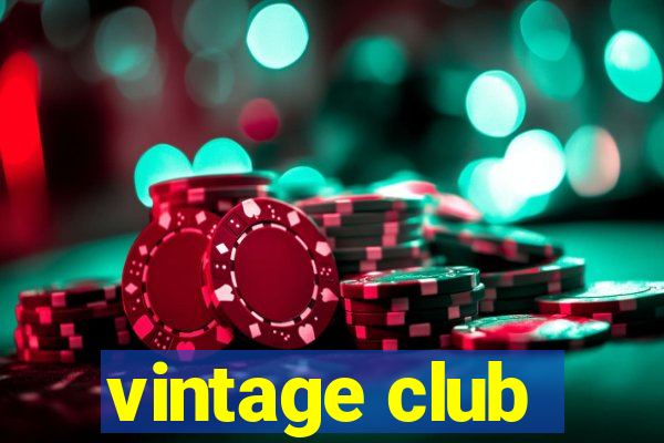 vintage club